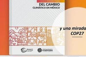 UNAM URGE ACCIONES CONTRA EL CAMBIO CLIMÁTICO