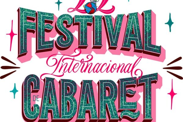 Festival Internacional de Cabaret inauguró su 22ª edición en la Ciudad de México con más de 50 espectáculos