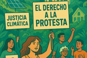 EL DERECHO A LA PROTESTA AMBIENTAL: DESDE LA UTOPÍA SOLARPUNK AL CAMBIO REAL
