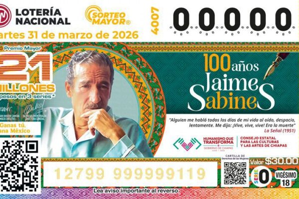 Inicia conmemoración del centenario de Jaime Sabines con Sorteo de Lotería y homenajes culturales