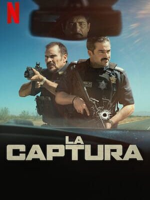 Netflix estrena ‘La captura’, filme basado en crónicas de Héctor de Mauleón sobre la detención del Chapo